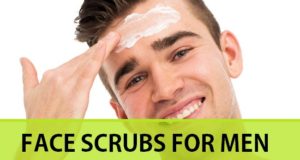 Homemade Face Scrubs for Men for fairness, dark spots, glow