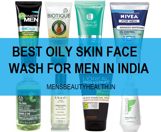 10 Best Oily Skin Face Wash for Men in India with Price