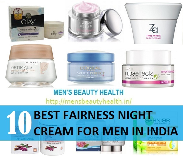 10 Best Whitening Night Creams for Men in India with Price