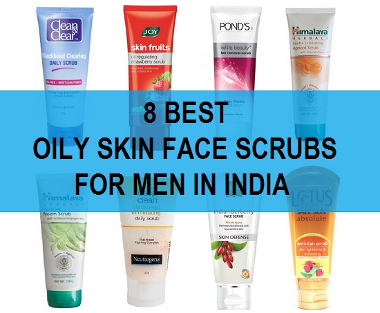 8 Best Men’s Oily Skin Face Scrub in India with Price