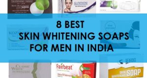8 Best Men’s Skin Whitening Soap For Men in India with Price