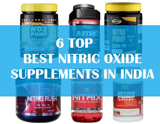 6 Top Best Nitric Oxide Supplements in India with Price