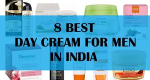 8 Best Day Creams in India For Men