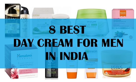 8 Best Day Creams in India For Men