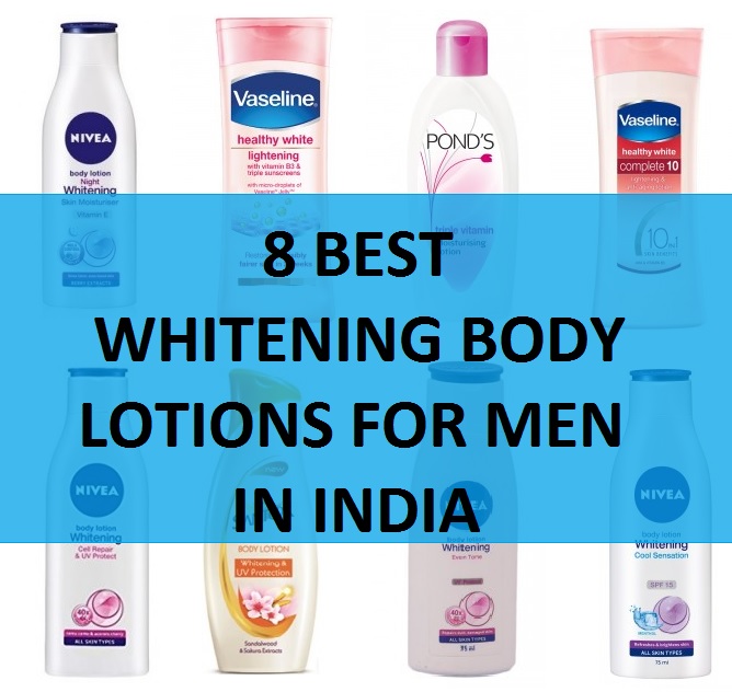 8 BEST summer whitening body lotions for men in india