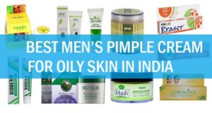 Best Men’s Cream for Pimples for Oily Skin in India