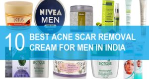 Best Pimple and Acne Scar Removal Creams for Men in India