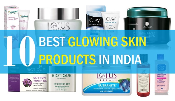 best products for glowing skin in india