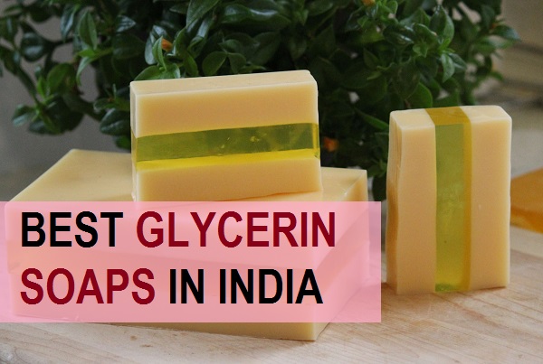 best glycerin soaps in india