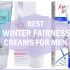 best winter fairness creams in india