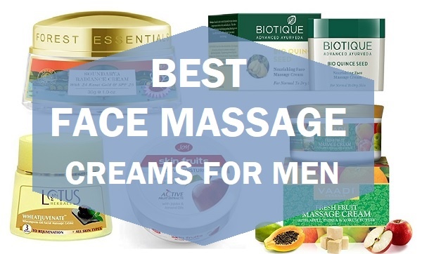 best face massage creams for men in india