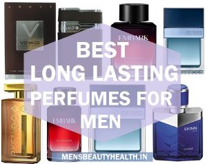 Top 10 Best Long Lasting Perfumes for Men in India (2022)