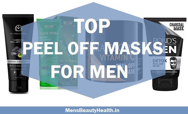 best peel off masks for men in india